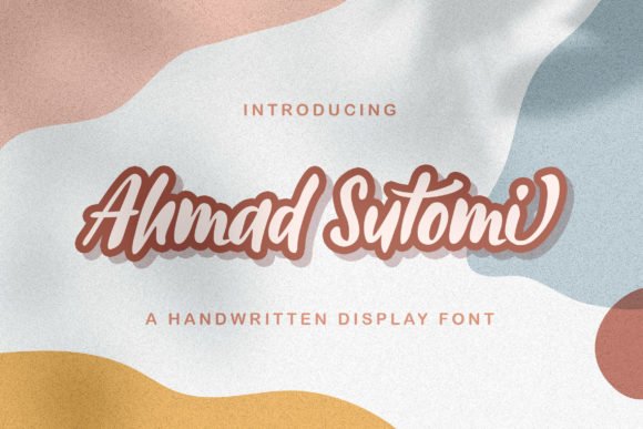 Ahmad Sutomi Font Download for Desktop