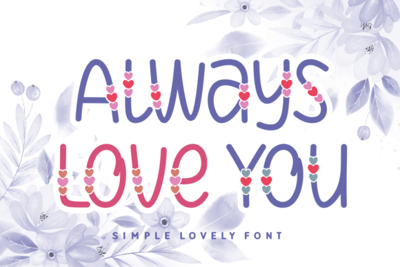 Always Love You Font Download for Desktop