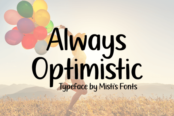 Always Optimistic Font Download for Desktop