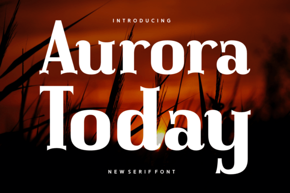 Aurora Today Font Download for Desktop
