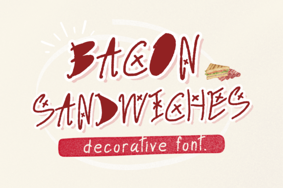 Bacon Sandwiches Font Download for Desktop