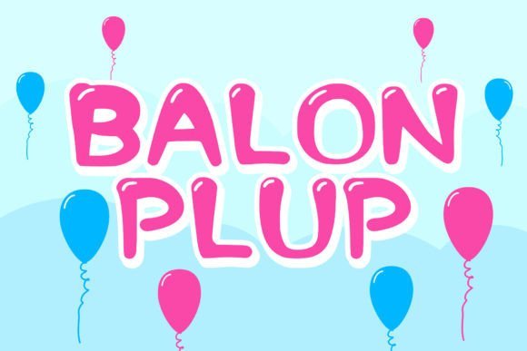Balon Plup Font Font Download for Desktop