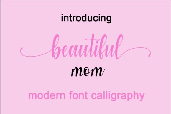 Beautiful Mom Font Download for Desktop