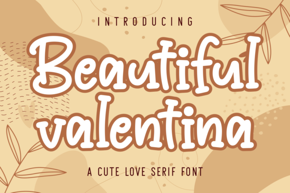 Beautiful Valentina Font Download for Desktop