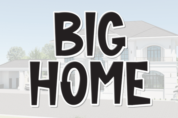 Big Home Font Download for Desktop