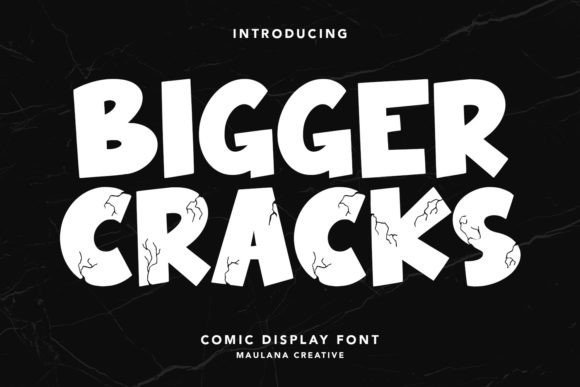 Bigger Cracks Font Download for Desktop