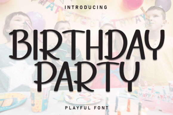 Birhtday Party Font - Featured Image