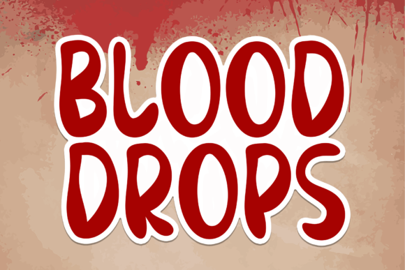 Blood Drops Font Download for Desktop