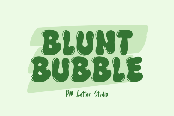 Blunt Bubble Font Download for Desktop
