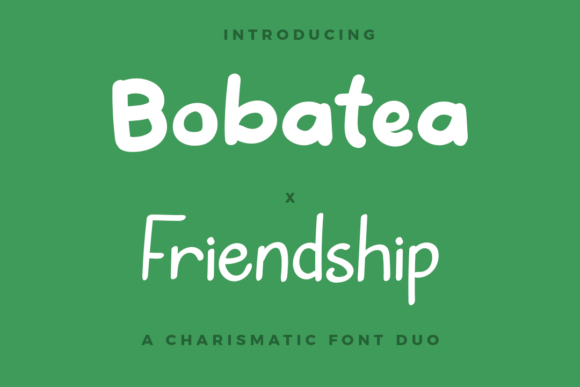 Bobatea X Friendship Duo Font Download for Desktop