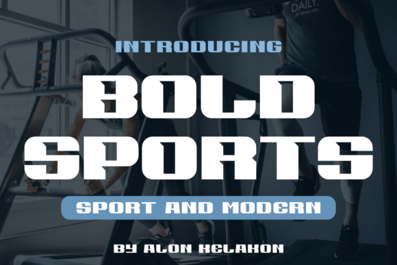 Bold Sports Font Download for Desktop