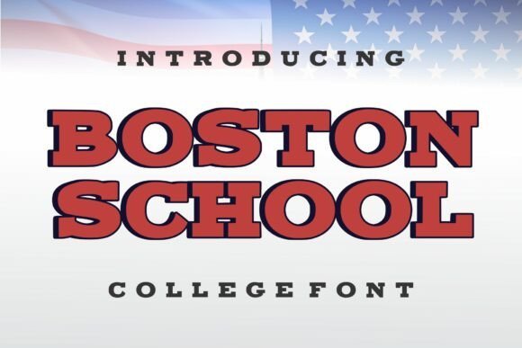 Boston School Font - Featured Image