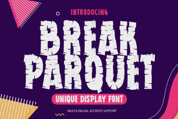 Break Parquet Font Download for Desktop