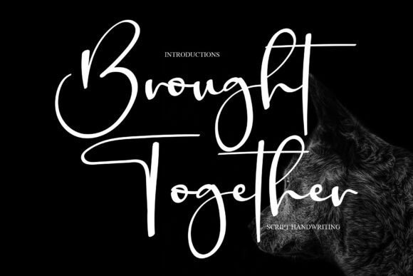 Brought Together Font Download for Desktop