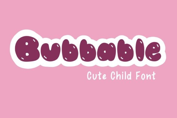 Bubbable Font Download for Desktop