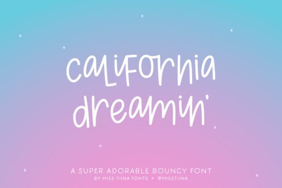 California Dreamin’ Font Download for Desktop
