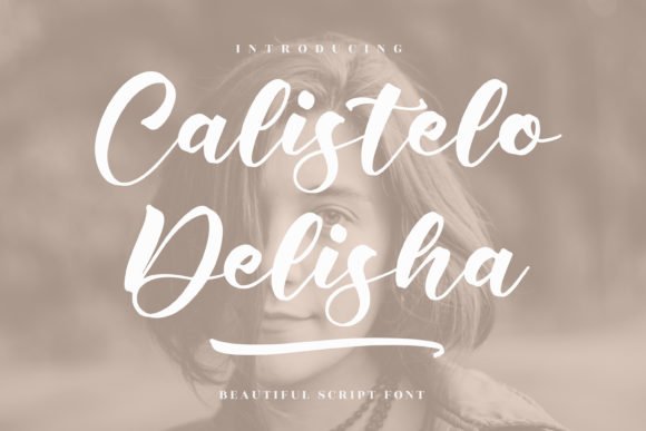 Calistelo Delisha Font Download for Desktop