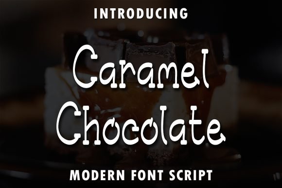 Caramel Chocolate Font Download for Desktop
