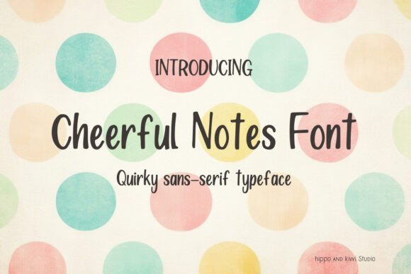 Cheerful Notes Font Download for Desktop