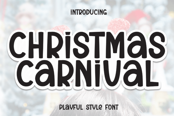 Christmas Carnival Font Download for Desktop