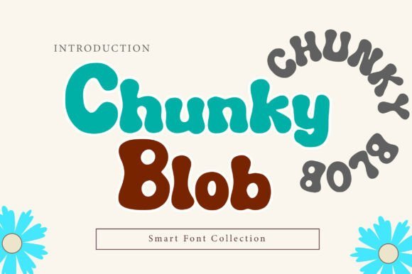 Chunky Blob Font Download for Desktop
