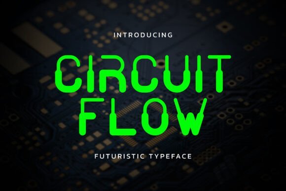 Circuit Flow Font Download for Desktop