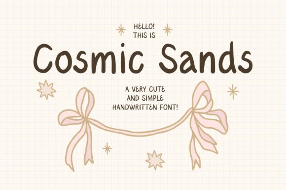 Cosmic Sands Font Download for Desktop