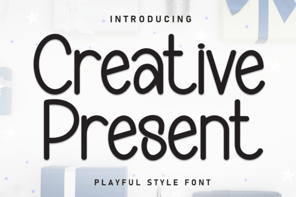 Creative Present Font Download for Desktop
