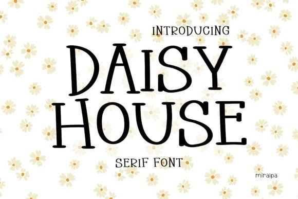 Daisy House Font Download for Desktop