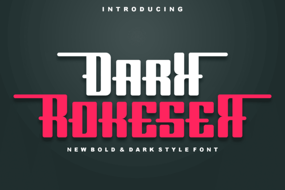 Dark Rokeser Font Download for Desktop