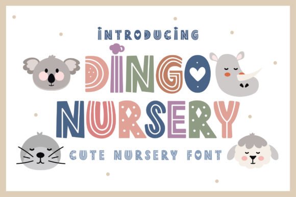 Dingo Nursery Font Download for Desktop