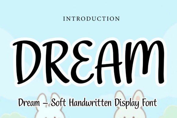 Dream Font Download for Desktop
