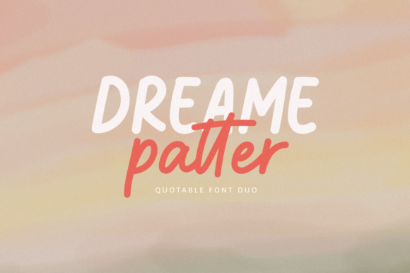 Dreame Patter Font - Featured Image