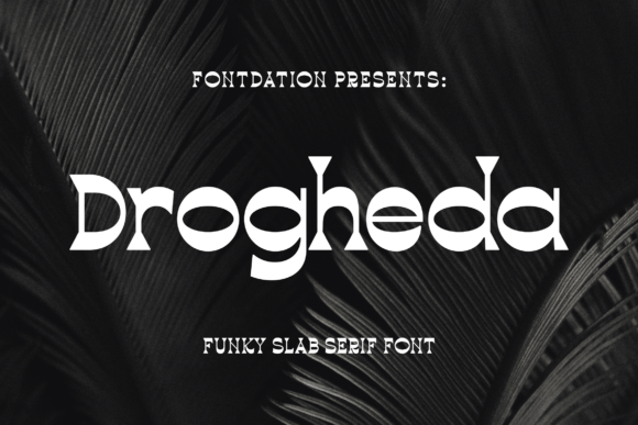 Drogheda Font Download for Desktop