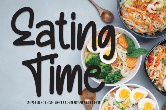 Eating Time Font Download for Desktop