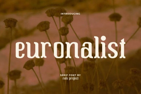 Euronalist Font Download for Desktop