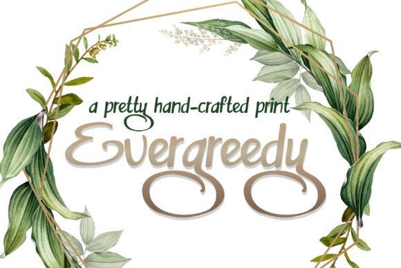 Evergreedy Font Download for Desktop