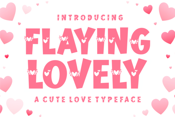 Flaying Lovely Font Download for Desktop