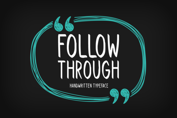 Follow Through Font Download for Desktop