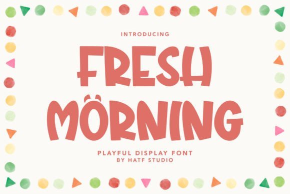 Fresh Morning Font Download for Desktop