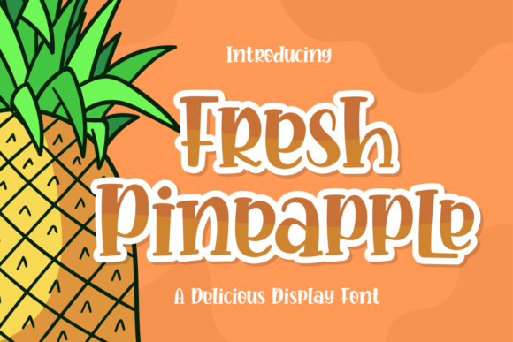 Fresh Pineapple Font - Featured Image