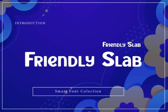 Friendly Slab Font Download for Desktop