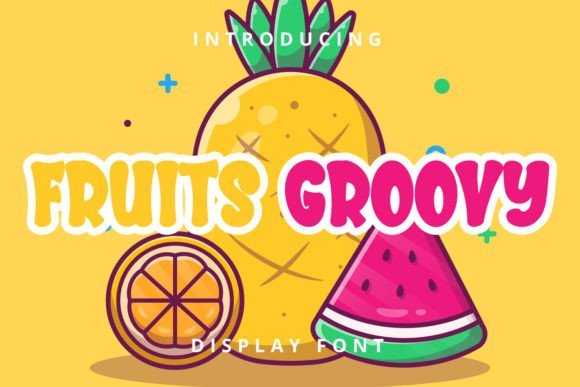 Fruits Groovy Font Download for Desktop