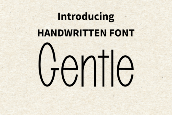 Gentle Font Download for Desktop