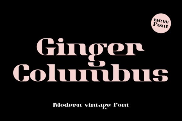 Ginger Columbus Font Download for Desktop