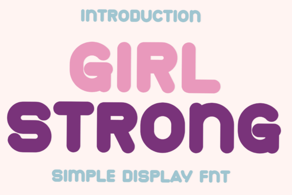 Girl Strong Font Download for Desktop