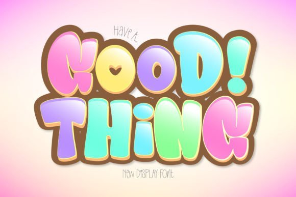 Good Thing Font Download for Desktop