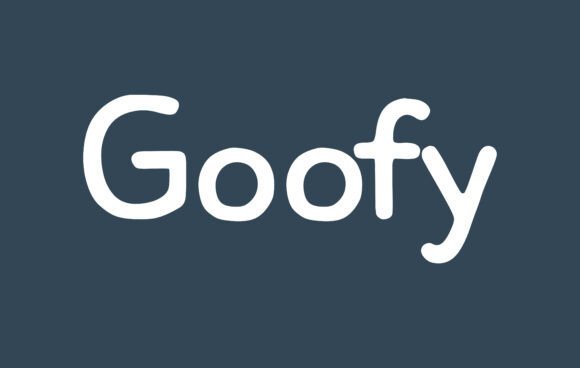 Goofy Font Download for Desktop