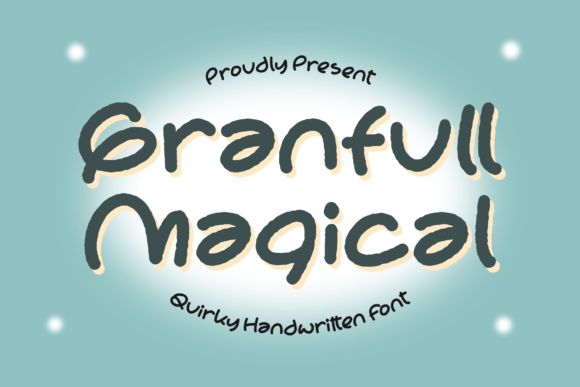 Granfull Magical Font Download for Desktop
