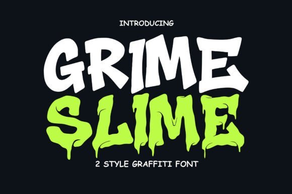 Grime Slime Font Download for Desktop